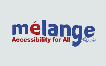 Mélange Accessibility  For All Magazine